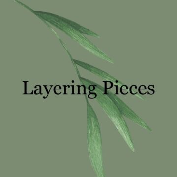 Layering Pieces