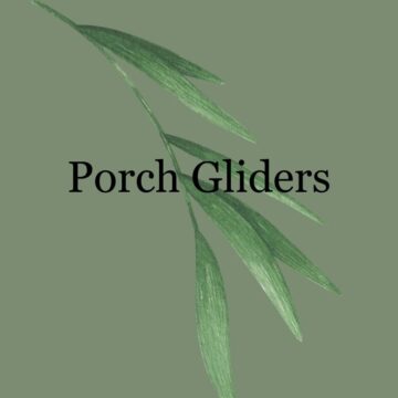 Porch Gliders