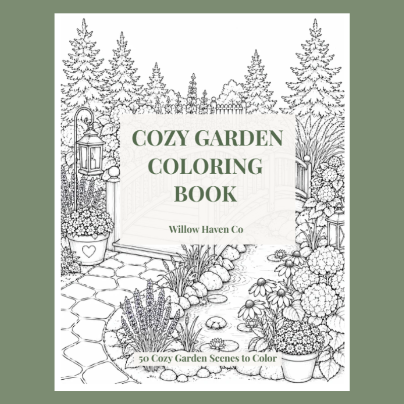 Cozy Garden Coloring Book: 50 Cozy Garden Scenes to Color | Willow Haven Co Cozy Garden Coloring Book Cover
