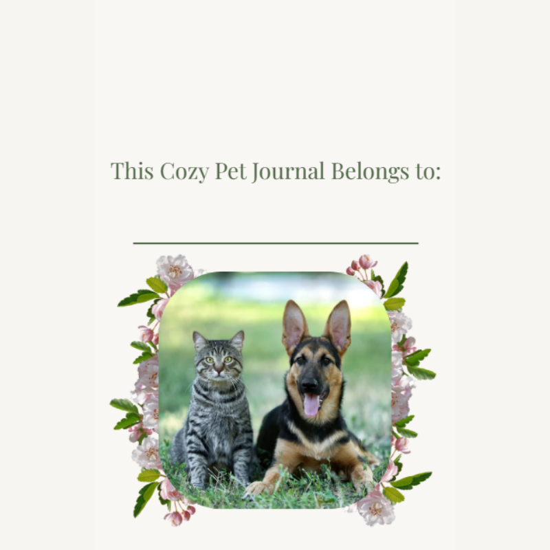 Cozy Pet Journal: A Keepsake Journal for Pet Lovers | Willow Haven Co Cozy Pet Journal belongs-to page with cat, dog, and floral border.