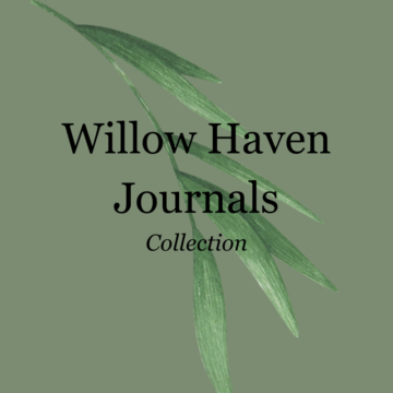 Willow Haven Journals